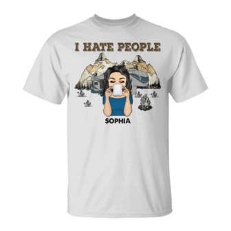 I Hate People Personalized T-Shirt - Gift for Camping Lady - Thegiftio UK