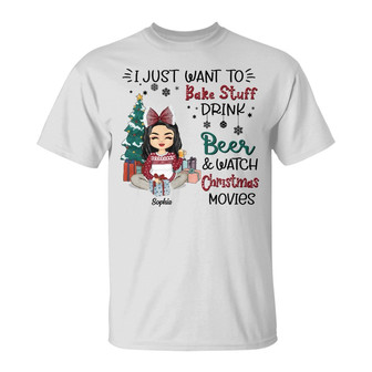 I Just Want To Bake Stuff Custom T-Shirt - Christmas Gift - Thegiftio UK