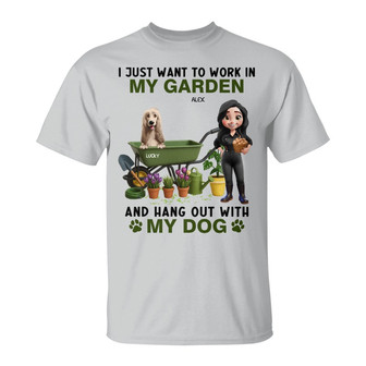 I Just Want To Work In My Garden Custom T-Shirt - Thegiftio UK