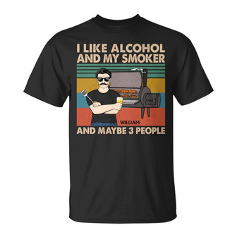 I Like Alcohol And My Smoker Custom T-Shirt - Gift for Men - Thegiftio UK