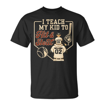 I Teach My Kids To Hit And Steal Custom T-Shirt - For Dad - Thegiftio UK
