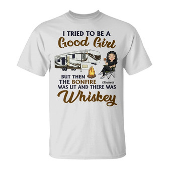 I Tried To Be A Good Girl Camping Custom T-Shirt - Gift - Thegiftio UK
