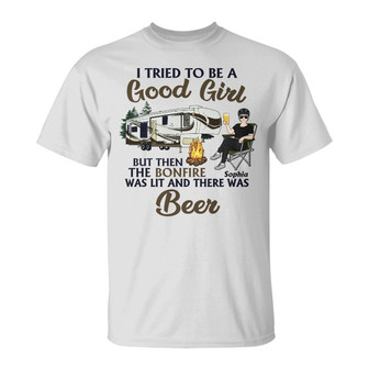 I Tried To Be A Good Girl Custom T-Shirt - Camping Gift - Thegiftio UK