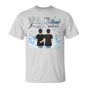 I'm Always With You Personalized T-Shirt - Memorial Gift - Thegiftio UK