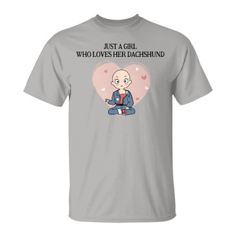 Just A Girl Loves Dachshunds Custom T-Shirt - Thegiftio UK