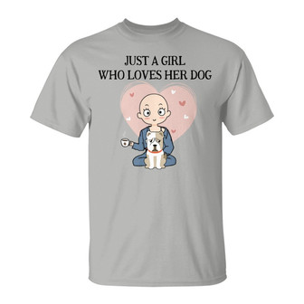 Just A Girl Loves Her Dog Sitting Custom T-Shirt - Thegiftio UK