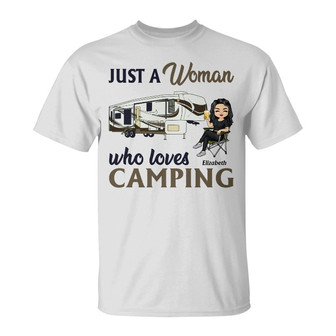 Just A Woman Who Loves Camping Custom T-Shirt - Camping Gift - Thegiftio UK