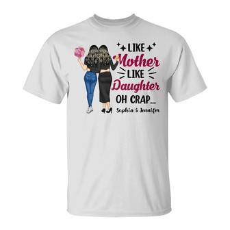 Like Mother Like Daughter Custom T-Shirt - Gift for Family - Thegiftio UK
