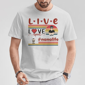 Live Love Spoil Grandma Custom T-Shirt - Gift for Grandma - Thegiftio UK
