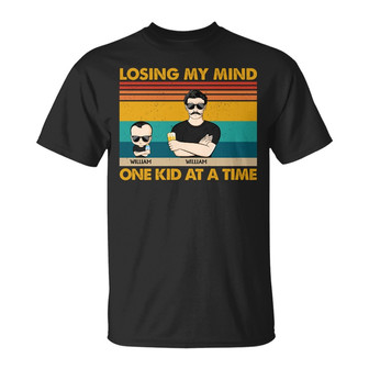 Losing My Mind One Kid At A Time Custom T-Shirt - For Dad - Thegiftio UK