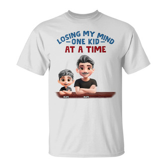 Losing My Mind One Kid At A Time Custom T-Shirt - Thegiftio UK