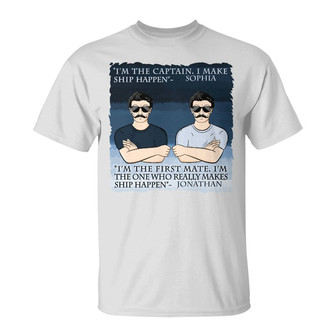 Make Ship Happen Personalized T-Shirt - Gift for Couples - Thegiftio UK