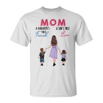 Mom Daughter 1st Friend Son First Love Custom T-Shirt - Gift - Thegiftio UK