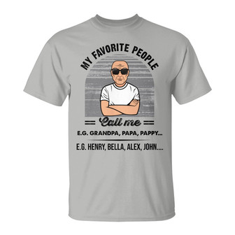 My Favorite People Calls Me Grandpa Old Man Custom T-Shirt - Thegiftio UK