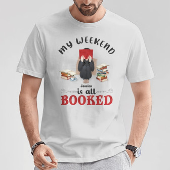 My Weekend Is All Booked Reading Custom Sweatshirt - Gift - Thegiftio UK