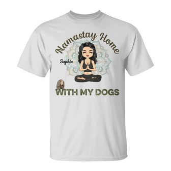 Namastay Home With My Dog Custom T-Shirt - Yoga Lovers Gift - Thegiftio UK