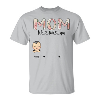 Nana Mom Auntie We Love You Floral Custom T-Shirt - Gift - Thegiftio UK