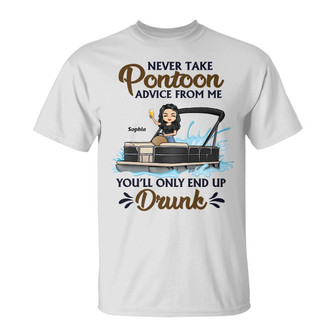 Never Take Pontoon Advice Custom T-Shirt - Gift for Women - Thegiftio UK