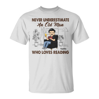 Never Underestimate An Old Lady Who Loves Reading Custom - Thegiftio UK