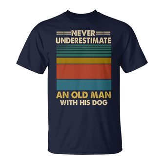 Never Underestimate An Old Man With His Dog Custom T-Shirt - Thegiftio UK