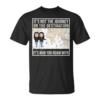 Not The Journey It's Who You Roam With Custom Hoodie - BFF - Thegiftio UK