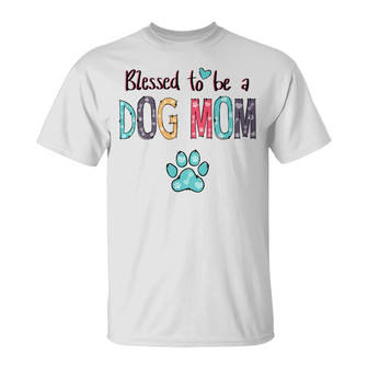 Personalized Blessed To Be A Dog Mom T Shirt - Thegiftio UK