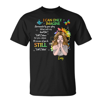 Personalized BWA I Can Only Imagine T Shirt - Thegiftio UK