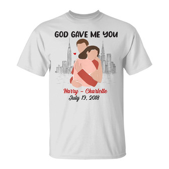 Personalized Couple God Gave Me You T Shirt - Thegiftio UK