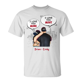 Personalized Couple Love I Love You Most T Shirt - Thegiftio UK