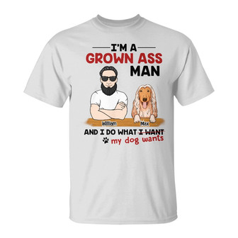 Personalized Dog Dad Do What I Want T Shirt - Thegiftio UK