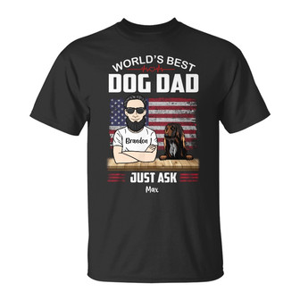 Personalized Dog Dad Just Ask T Shirt - Thegiftio UK