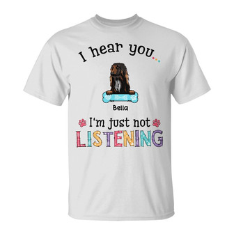 Personalized Dog I'm Just Not Listening T Shirt - Thegiftio UK