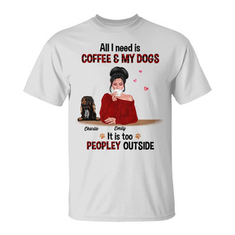 Personalized Dog Mom Coffee Peopley T Shirt - Thegiftio UK