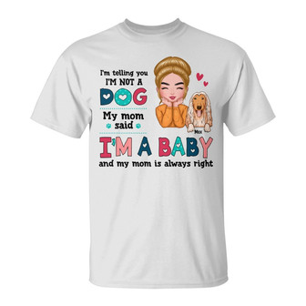 Personalized Dog Mom My Baby T Shirt - Thegiftio UK