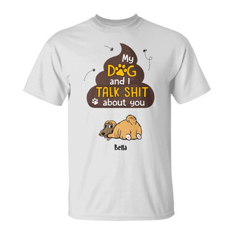 Personalized Dog Mom Talk Something T Shirt - Thegiftio UK