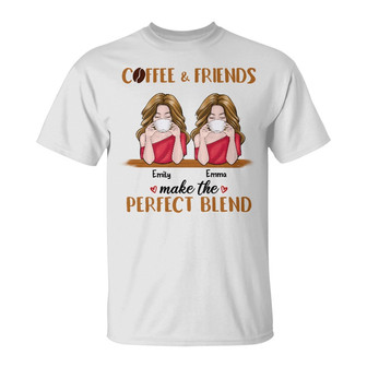 Personalized Friends Coffee Perfect Blend T Shirt - Thegiftio UK