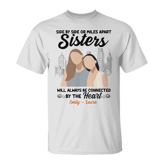 Personalized Friends Sisters By The Heart T Shirt - Thegiftio UK