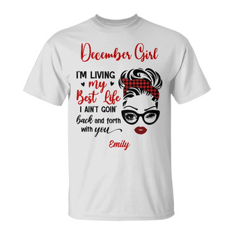 Personalized Girl Living Her Life T Shirt - Thegiftio UK
