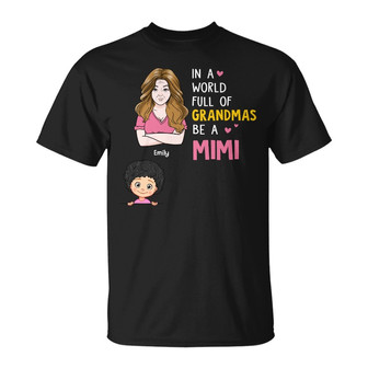 Personalized Mom Grandma Be A Mimi T Shirt - Thegiftio UK