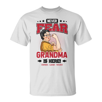 Personalized Mom Grandma Never Fear T Shirt - Thegiftio UK