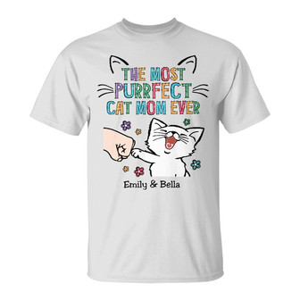 Personalized Purrfect Cat Mom Ever T Shirt - Thegiftio UK