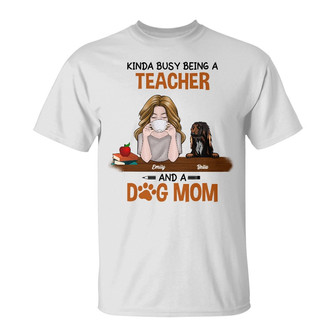 Personalized Teacher Dog Mom T Shirt - Thegiftio UK