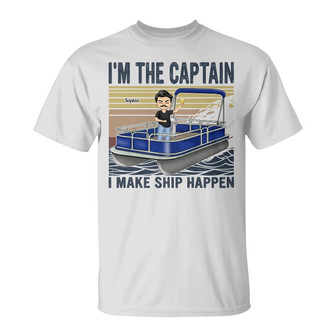 Pontoon I'm The Captain I'm The First Mate Custom T-Shirt - Thegiftio UK