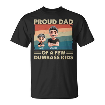 Proud Dad Of A Few Funny Kid Custom T-Shirt - Gift for Dad - Thegiftio UK