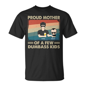 Proud Mother Of A Few Custom T-Shirt - Gift for Mom - Thegiftio UK