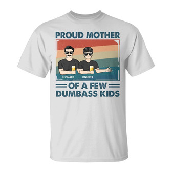 Proud Mother Of A Few Kids Custom T-Shirt - Gift for Mom - Thegiftio UK