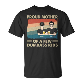 Proud Mother Of A Few Kids Custom T-Shirt - Gift for Mom - Thegiftio UK