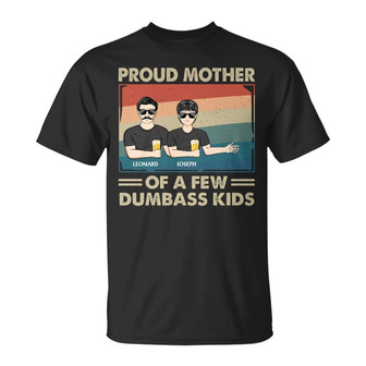 Proud Mother Of A Few Kids Custom T-Shirt - Gift for Mom - Thegiftio UK