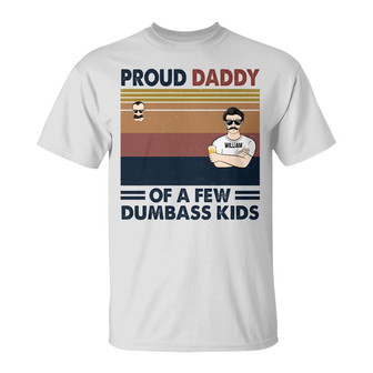 Proud Papa Of A Few Kids Custom T-Shirt - Gift for Dad - Thegiftio UK