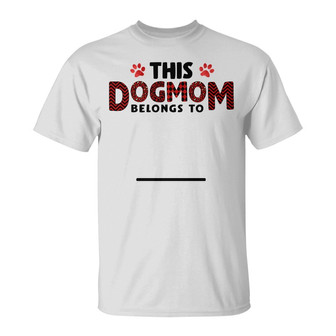 Red Pattern This Dog Mom Belongs To Custom T-Shirt - Thegiftio UK